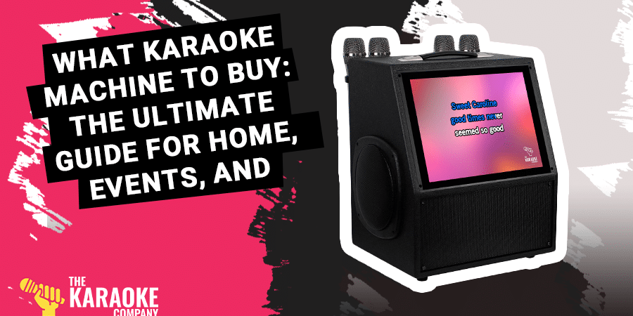 what karaoke machine to buy